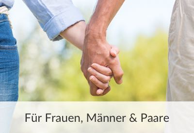 Für Frauen, Männer & Paare